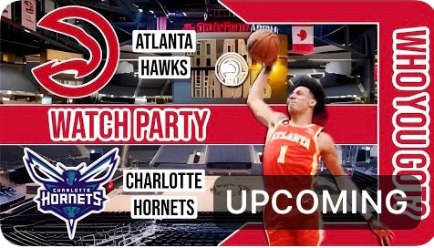 Atlanta Hawks vs Charlotte Hornets season Opener live watch party