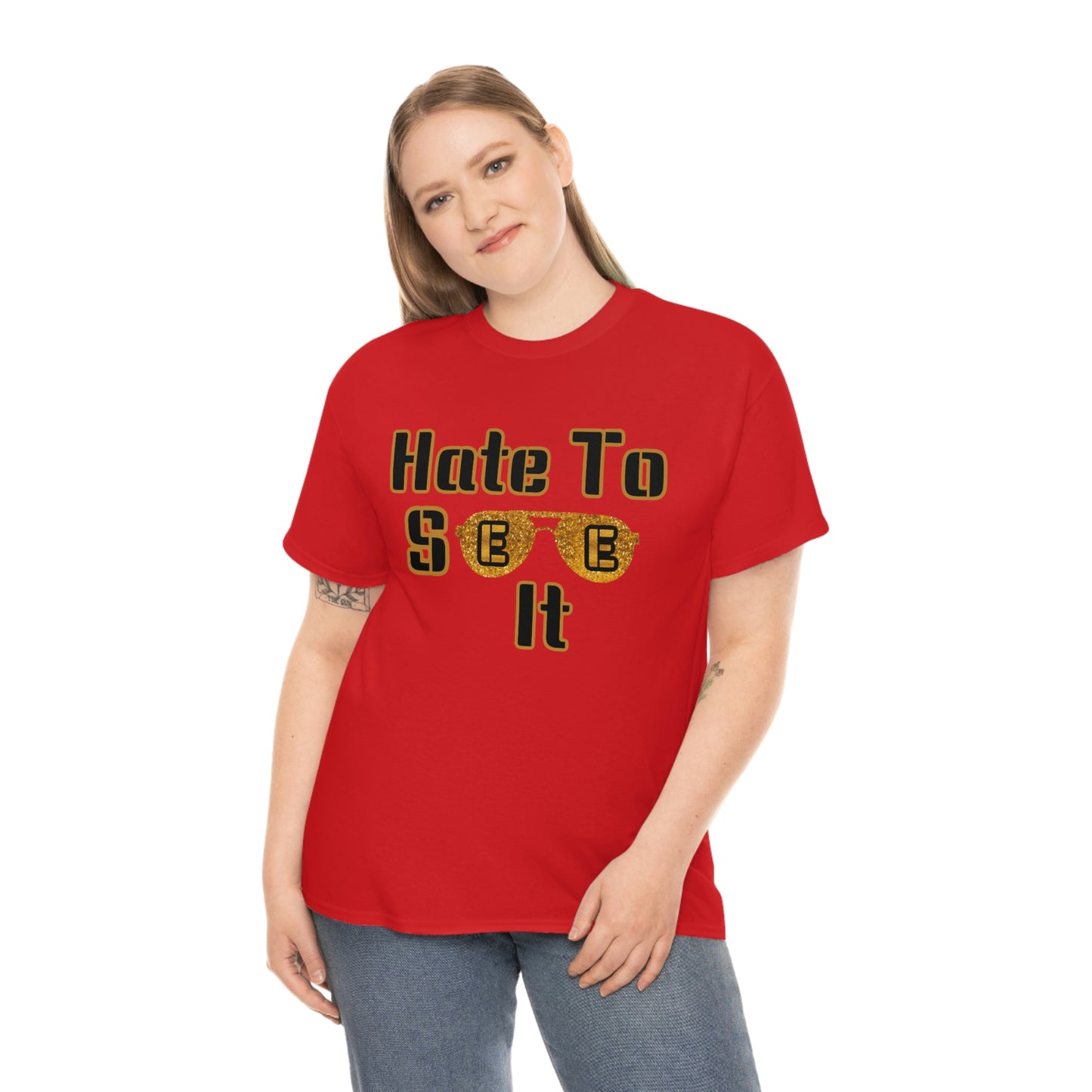 Hate To See It Unisex Heavy Cotton Tee