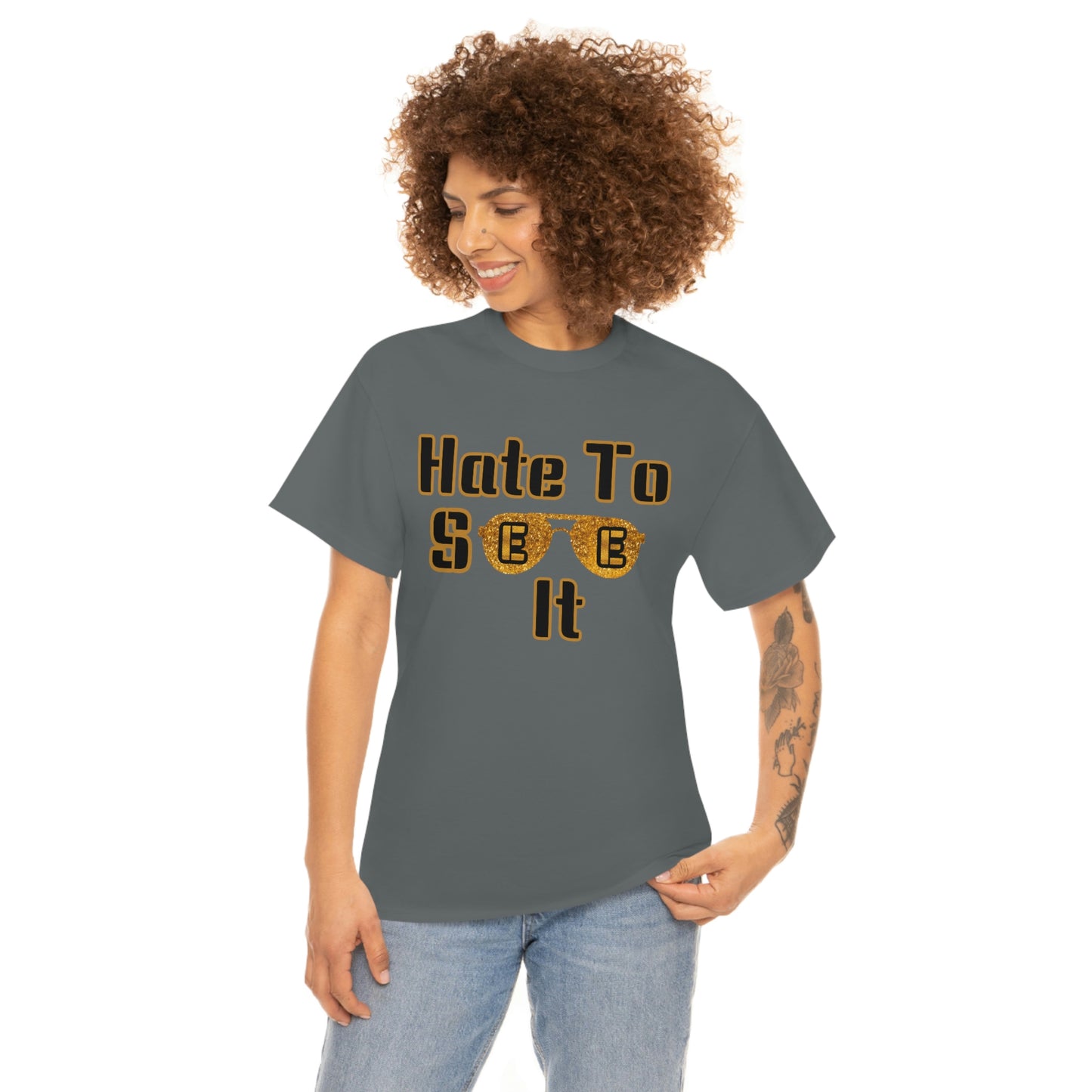 Hate To See It Unisex Heavy Cotton Tee